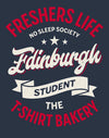 Customisable Freshers Life Edinburgh – No Sleep Society T-Shirt (TBS003T)