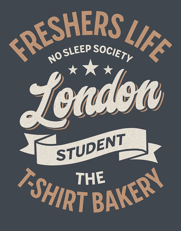 Customisable Freshers Life London – No Sleep Society T-Shirt (TBS004T)