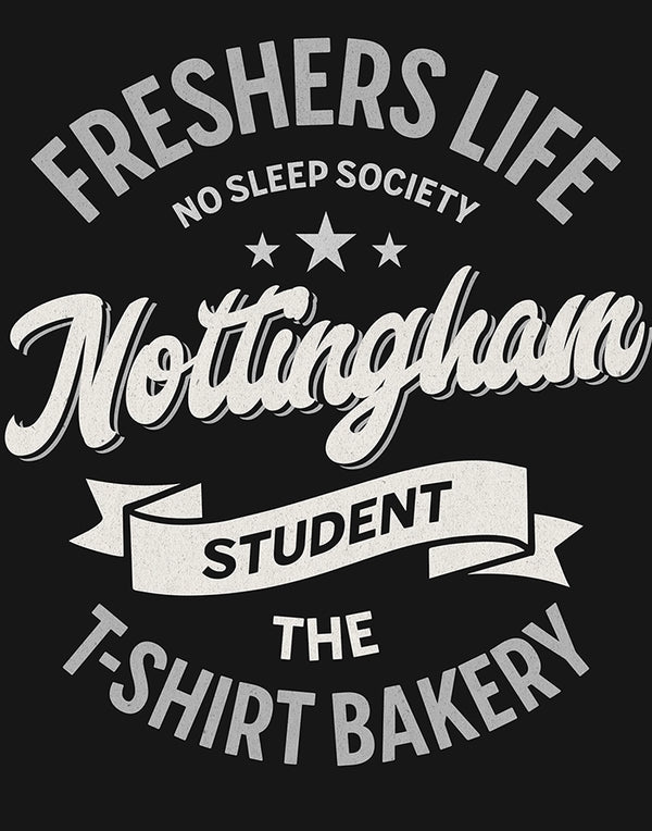 Customisable Freshers Life Nottingham – No Sleep Society T-Shirt (TBS006T)