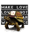 Make Love Not War Tortoise T-Shirt White Design