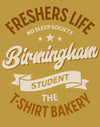 Customisable Freshers Life Birmingham – No Sleep Society T-Shirt (TBS007T)