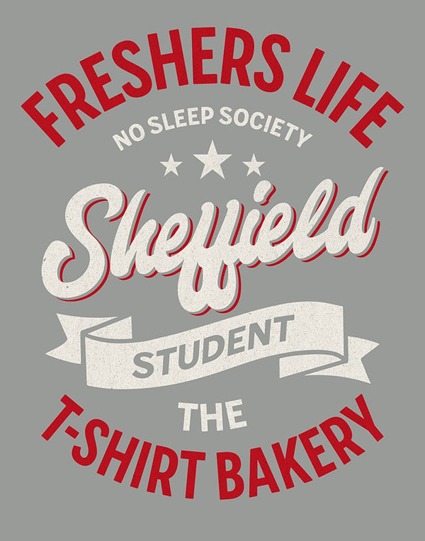 Customisable Freshers Life Sheffield – No Sleep Society T-Shirt (TBS009T)